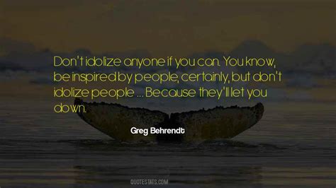 Top 51 Idolize Quotes Famous Quotes And Sayings About Idolize