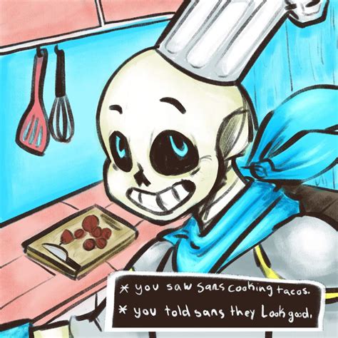 You Saw Sans Cooking Tacos Underswap Amino