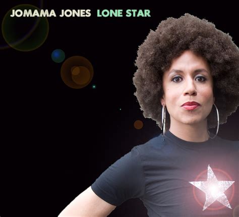 Lone Star | Jomama Jones