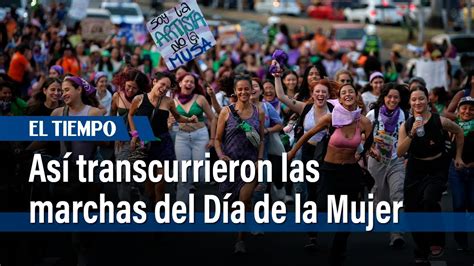 Así transcurrieron las marchas en conmemoración al Día de la Mujer El