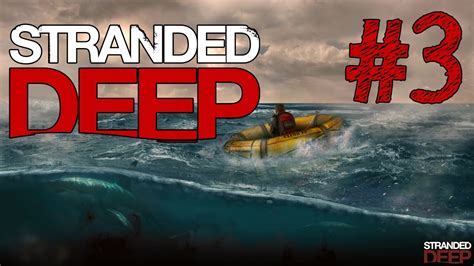 Stranded Deep T Rk E Ke If B L M Youtube