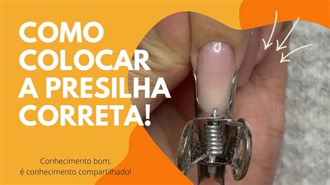 Como Se Escreve Presilha - COMO APLICAR A PRESILHA CORRETAMENTE - YouTube