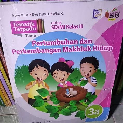 Jual Buku Tematik Terpadu 3A Tema Pertumbuhan Dan Perkembangan Makhluk