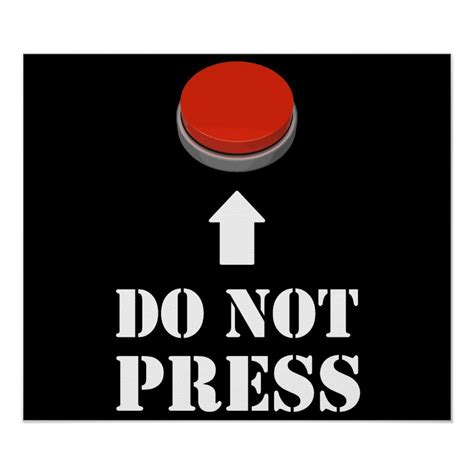 Do Not Press The Red Button Poster Zazzle Press The Red Button