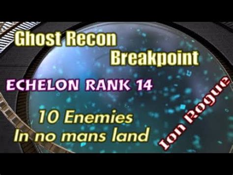 Ghost Recon Breakpoint Echelon Rank 14 Challenge 1 YouTube