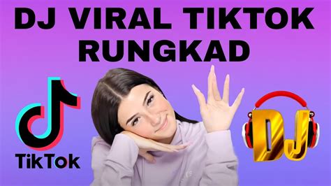 DJ RUNGKAD Viral Tiktok DJ No Copyright YouTube