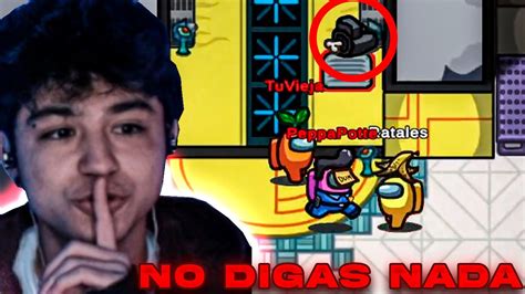 Soy El Mejor Impostor L Jugando Among Us Con Amigos Youtube