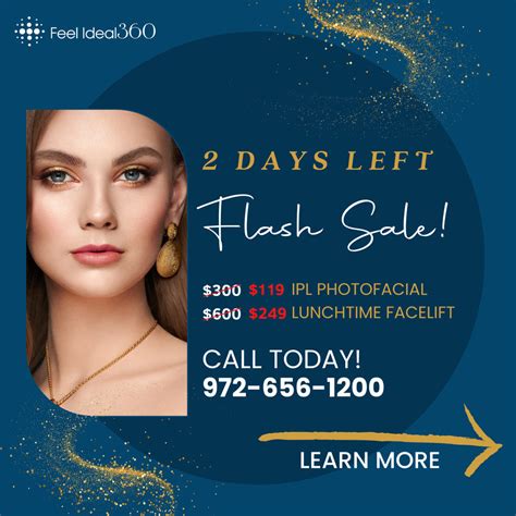 Day 2 Flash Sale IPL Facial Clearlift Facial Feel Ideal 360 Med Spa