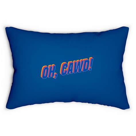 Oh, Cawd! | Lorne Armstrong - To Catch A Predator - Lumbar Pillows sold ...