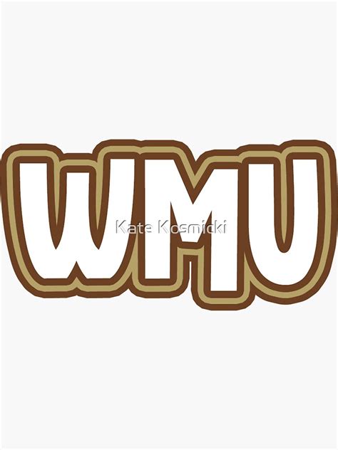 Wmu Western Michigan University Sticker For Sale By Kkosmicki