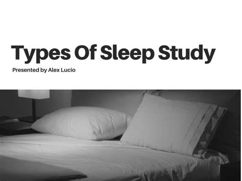 Types Of Sleep Studies Ppt