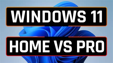 Windows 11 Home Edition Vs Pro Edition Youtube