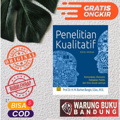 Jual Buku Penelitian Kualitatif Komunikasi Ekonomi Kebijakan Publik