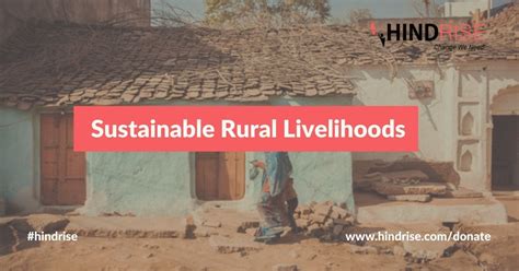 Sustainable Rural Livelihoods For A Better Tomorrow By Hindrise