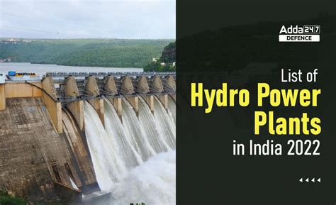 List of Hydro Power Plants in India 2022