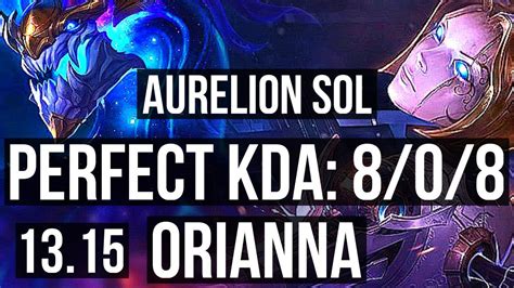 AURELION SOL Vs ORIANNA MID 8 0 8 Quadra 68 Winrate Legendary