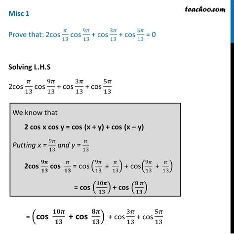 Misc 1 Prove 2cos Pi 13 Cos 9pi 13 Cos 3pi 13 Cos 5pi 13