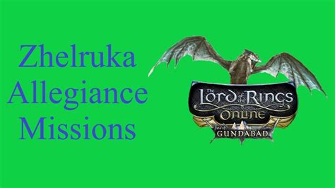 Kevin Plays Lotro Zhelruka Allegiance Missions Part Youtube