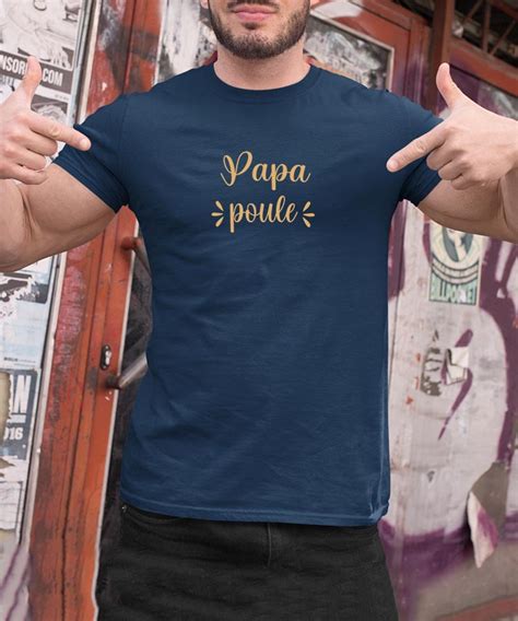 T Shirt Papa Poule Pour Homme