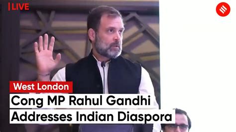 Congress Leader Rahul Gandhi Addresses Indian Diaspora In Hounslow