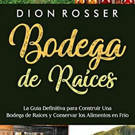 Stream Bodega De Ra Ces La Gu A Definitiva Para Construir Una