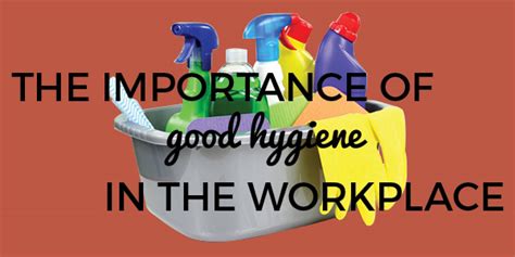 Hygiene In The Workplace