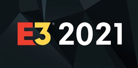 Check out the schedule for the biggest E3 2021 livestreams