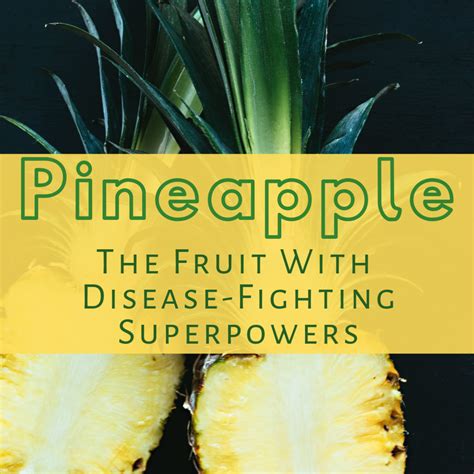 Pineapple: The Fruit With Disease-Fighting Superpowers - CalorieBee ...