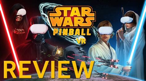 Star Wars Pinball VR Review Oculus Quest 2 YouTube