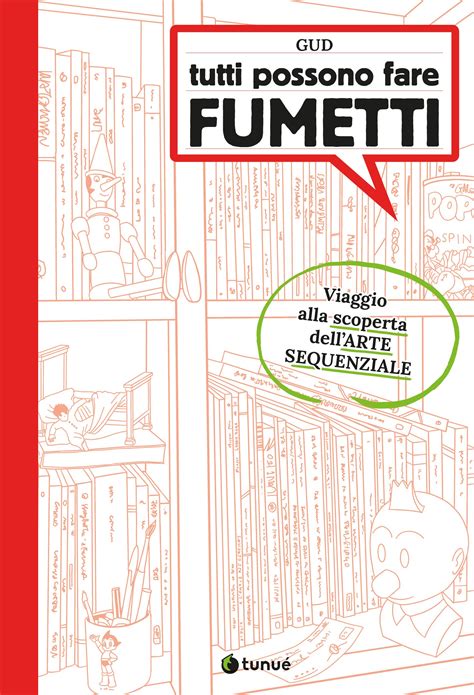 Tutti Possono Fare Fumetti Nuova Edizione Tunuè Italiano