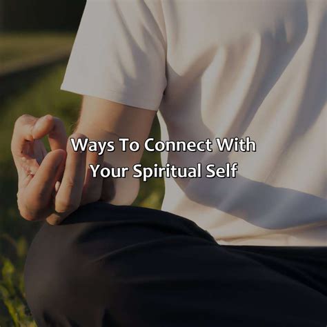 How To Connect With Your Spiritual Self Relax Like A Boss