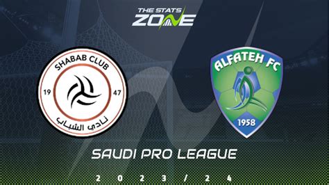 Al Shabab Vs Al Fateh Preview Prediction 2023 24 Saudi Pro League