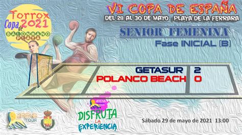 VI COPA ESPAÑA Senior Fem GETASUR VS POLANCO YouTube