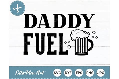 Dad Fuel Svg Design Bundles