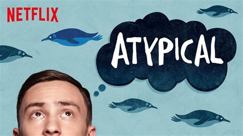 Atypical Dizi Tanıtımı Konusu ve Oyuncular Yabancı Dizi