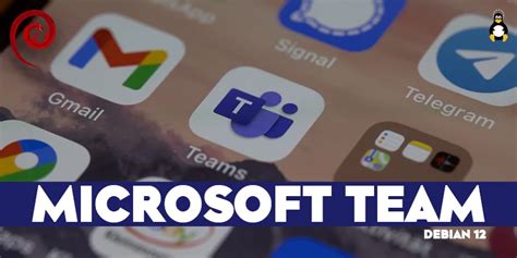 How To Install Microsoft Teams On Debian Its Linux Foss