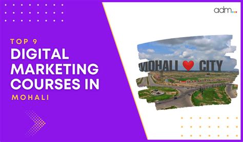 Top 9 Digital Marketing Courses In Mohali