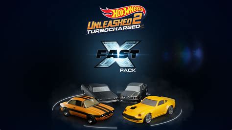 Hot Wheels Unleashed 2 Turbocharged Recibe El Fast X Pack