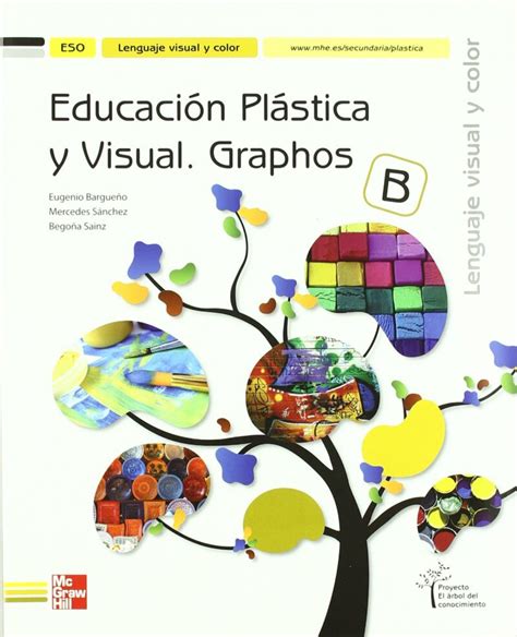 Eso Educaci N Pl Stica Visual Y Audiovisual Graphos B