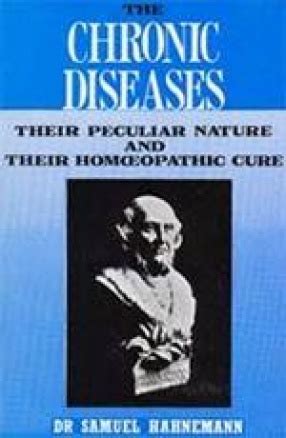 Chronic Diseases Theory Practice In Volumes Samuel Hahnemann