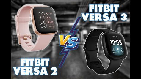 Fitbit Versa 2 Vs Versa 3 What Are The Differences A Detailed