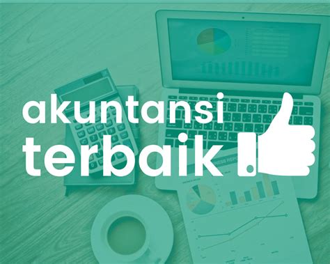 15 Jurusan Akuntansi Terbaik Di Indonesia 2021 Kampusaja