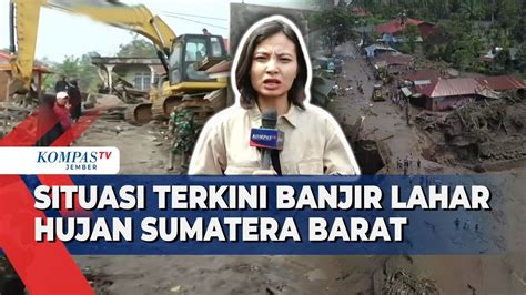 Situasi Terkini Pencarian Korban Hilang Banjir Lahar Hujan Gunung