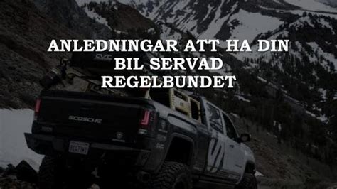 Anledningar att ha din bil servad regelbundet | PPT