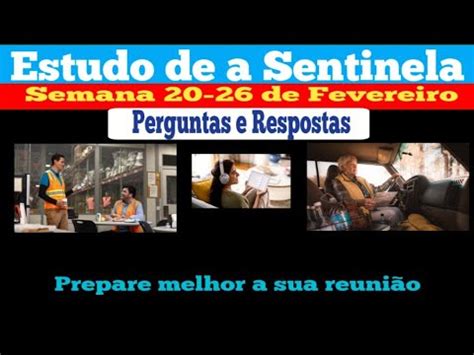 Estudo De A Sentinela Semana 13 19 De Fevereiro JW Brasil YouTube