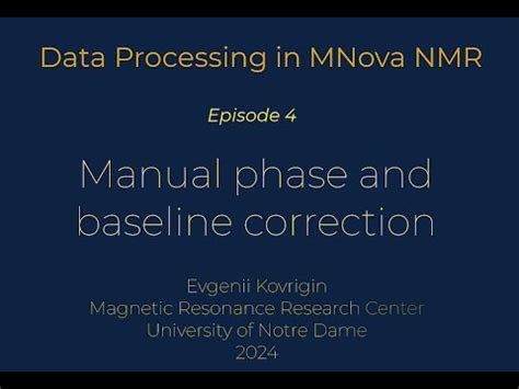 Phase And Baseline Correction In Mnova Nmr Youtube