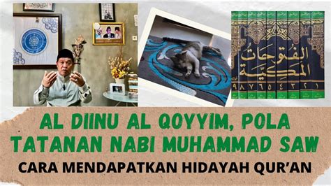 Al Diinu Al Qoyyim Pola Tatanan Nabi Muhammad Saw Ngaji