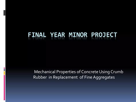 Final Year Project To Find The Mechanical Properties Of Concrete Using