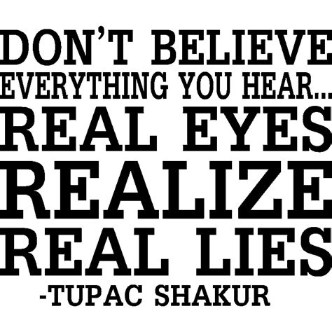 Sticker Don T Believe Everything You Hear Tupac Shakur Stickers