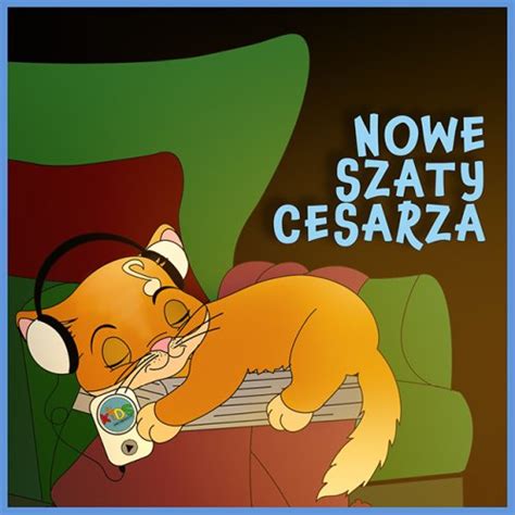 Nowe Szaty Cesarza H Ch Andersen Audiobook Soundsitive